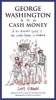 George Washington Is Cash Money - A No-Bullshit Guide to the United Myths of America (Paperback) - Cory OBrien Photo