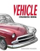 Vehicle Coloring Book - Car Coloring Books for Adults Relaxation (Paperback) - Alexander Thomson Photo