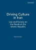 Driving Culture in Iran - Law and Society on the Roads of the Islamic Republic (Hardcover) - Reza Banakar Photo