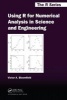 Using R for Numerical Analysis in Science and Engineering (Hardcover) - Victor A Bloomfield Photo