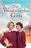 The Woolworths Girls (Paperback, Main Market Ed.) - Elaine Everest Photo