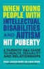 When Young People with Intellectual Disabilities and Autism Hit Puberty - A Parents' Q&A Guide to Health, Sexuality and Relationships (Paperback) - Freddy Jackson Brown Photo