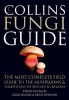 Collins Fungi Guide - The Most Complete Field Guide to the Mushrooms and Toadstools of Britain & Ireland (Paperback) - Stefan T Buczacki Photo