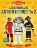 Sticker Dressing Action Heroes 1 and 2 (Paperback) - Megan Cullis Photo