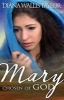 Mary Chosen of God (Paperback) - Diana W Taylor Photo