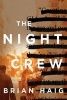 The Night Crew (Paperback) - Brian Haig Photo