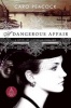 A Dangerous Affair (Paperback) - Caro Peacock Photo