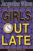 Girls Out Late (Paperback) - Jacqueline Wilson Photo