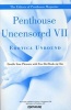 Penthouse Uncensored, v. 7 - Erotica Unbound (Paperback) - Editors of Penthouse Photo