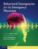 Behavioral Emergencies for the Emergency Physician (Paperback, New) - Leslie S Zun Photo