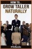 How to Grow Taller Naturally - Quick Results Guide (Paperback) - Htebooks Photo