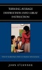 Turning Average Instruction into Great Instruction - School Leadership's Role in Student Achievement (Hardcover, New) - John OConnor Photo