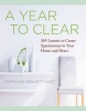 A Year to Clear - 365 Lessons to Create Spaciousness in Your Home and Heart (Paperback) - Stephanie Bennett Vogt Photo