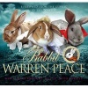 Rabbit Warren Peace - War & Peace Brought to Life with Rabbits! (Hardcover) - Leo Tolstoy Photo