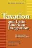 Taxation and Latin American Integration (Paperback) - Vito Tanzi Photo