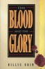 The Blood and the Glory (Paperback) - Billye Brim Photo