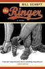 The Ringer - A True Story of Hollywood and Wall Street (Paperback, Perennial) - Bill Scheft Photo