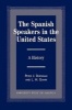 The Spanish Speakers in the United States - A History (Paperback, New) - Peter J Duignan Photo