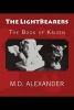 The Lightbearers - The Book of Kaizen (Paperback) - Michael D Alexander Photo