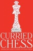 Curried Chess (Paperback) - Markus Stormson Photo