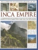 The Complete Illustrated History of the Ancient Inca Empire - A Comprehensive Encyclopedia of the Incas and Other Ancient Peoples of South America with More Than 1000 Photographs (Hardcover) - David M Jones Photo