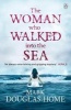 The Woman Who Walked into the Sea (Paperback) - Mark Douglas Home Photo