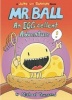 Mr. Ball: An Egg-Cellent Adventure (Hardcover) - Michael Townsend Photo