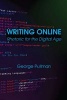 Writing Online - Rhetoric for the Digital Age (Paperback) - George Pullman Photo