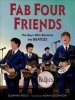 Fab Four Friends (Hardcover) - Susanna Reich Photo