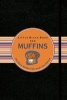 Little Black Book der Muffins - Das Kleine Backbuch fur Grobetae Naschkatzen (German, Hardcover) - Christian Herren Photo