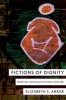 Fictions of Dignity - Embodying Human Rights in World Literature (Paperback) - Elizabeth S Anker Photo