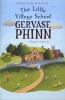 The Little Village School - A Little Village School Novel (Paperback) - Gervase Phinn Photo