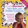 's Baby and Toddler Cookbook - More Tempting,Nutritious and Easy-to-Cook Recipes from the Author of The Complete Baby and Toddler Meal Planner (Hardcover, Revised Ed) - Annabel Karmel Photo