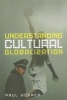 Understanding Cultural Globalization (Paperback) - Paul Hopper Photo