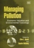 Managing Pollution - Economic Valuation and Environmental Toxicology (Hardcover) - Clive L Spash Photo