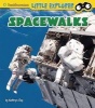 Spacewalks (Hardcover) - Kathryn Clay Photo