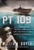 PT 109 - An American Epic of War, Survival, and the Destiny of John F. Kennedy (Hardcover) - William Doyle Photo