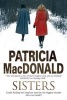 Sisters (Large print, Hardcover, First World Large Print) - Patricia MacDonald Photo