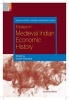 Essays in Medieval Indian Economic History (Hardcover, 2nd) - Satish Chandra Photo