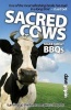 Sacred Cows Make Great BBQ's - Turning Up the Heat on Spiritual Myths (Paperback) - Dave Gilpin Photo