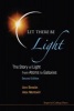 Let There be Light - The Story of Light from Atoms to Galaxies (Hardcover, 2nd Revised edition) - Alex Montwill Photo