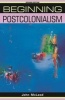 Beginning Postcolonialism (Paperback, 2nd Revised edition) - Peter J Barry Photo