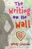 The Writing on the Wall (Hardcover) - Wendy Lichtman Photo