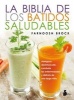 La Biblia de Los Batidos Saludables (English, Spanish, Paperback) - Farnoosh Brock Photo