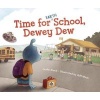 Time for (Earth) School, Dewey Dew (Hardcover) - Leslie Staub Photo