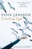 Travelling Light (Paperback, Main) - Tove Jansson Photo