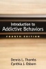 Introduction to Addictive Behaviors (Hardcover, 4th Revised edition) - Dennis L Thombs Photo