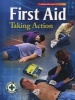 First Aid - Taking Action (Paperback) - National Safety Council Photo