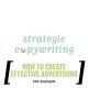 Strategic Copywriting - How to Create Effective Advertising (Paperback, New) - Edd C Applegate Photo