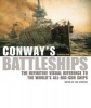 Conway's Battleships - The Definitive Visual Reference to the World's All-big-gun Ships (Hardcover) - Ian Sturton Photo